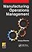 Manufacturing Operations Ma...