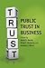 Public Trust in Business by Jared D. Harris