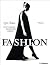 Fashion: 150 Years Couturiers, Designers, Labels