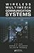 Wireless Multimedia Communication Systems: Design, Analysis, and Implementation