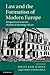 Law and the Formation of Modern Europe: Perspectives from the Historical Sociology of Law