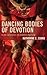 Dancing Bodies of Devotion: Fluid Gestures in Bharata Natyam (Studies in Body and Religion)