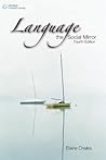 Language: the Social Mirror (Sociolinguistics)