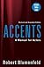Accents by Robert Blumenfeld Accents by Robert Blumenfeld