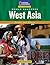 Reading Expeditions (World Studies: World Cultures): West Asia: People and Places