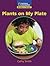 Windows on Literacy Early (Science: Life Science): Plants on My Plate (Rise and Shine)