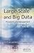 Large Scale and Big Data: Processing and Management