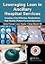 Leveraging Lean in Ancillary Hospital Services by Charles Protzman