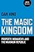 The Magic Kingdom: Property, Monarchy, and the Maximum Republic