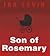 Son of Rosemary: The Sequel to Rosemary's Baby