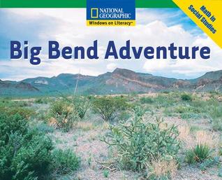 Big Bend Adventure (Windows on Literacy, Fluent: Math in Social Studies)