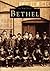 Bethel (Images of America: Connecticut)