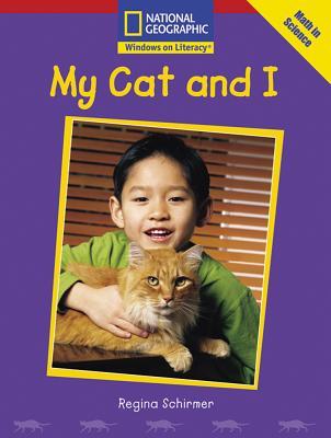 My Cat and I (Windows on Literacy, Emergent: Math in Science)
