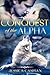 Conquest of the Alpha