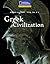 Reading Expeditions (World Studies: World History): Greek Civilization (1250-300 B.C.)
