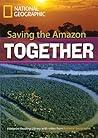 Saving the Amazon Together: Footprint Reading Library 7