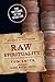 Raw Spirituality: The Rhyth...