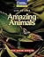 Amazing Animals (Life Science)