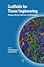 Scaffolds for Tissue Engineering: Biological Design, Materials, and Fabrication