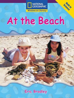 At the Beach (National Geographic: Windows on Literacy; Math in Science)