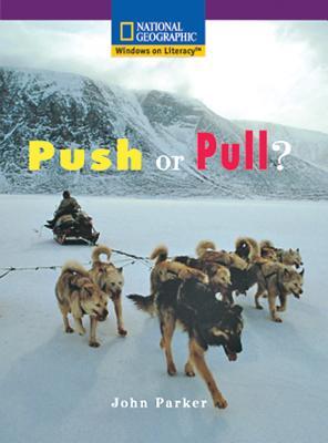 Push or Pull? (Windows on Literacy, Early: Language, Literacy, and Vocabulary)