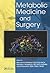 Metabolic Medicine and Surgery