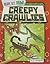 Creepy Crawlies