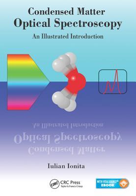 Condensed Matter Optical Spectroscopy: An Illustrated Introduction (Paperback)