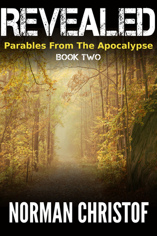 Revealed (Parables From The Apocalypse #2)
