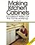 Making Kitchen Cabinets: A Foolproof System for the Home Workshop (Fine Homebuilding DVD Workshop)