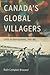 Canada's Global Villagers: ...