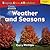Windows on Literacy Language, Literacy & Vocabulary Emergent (Science): Weather and Seasons (Rise and Shine)