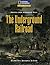 Reading Expeditions (Social Studies: Voices From America's Past): The Underground Railroad (Nonfiction Reading and Writing Workshops)