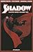 Shadow Master Series Volume...