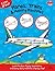 Planes, Trains & Moving Machines: Learn to draw flying, locomotive, and heavy-duty machines step by step! (I Can Draw!)
