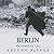 Berlin by Antony Beevor