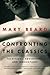 Confronting the Classics: T...
