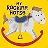 My Rocking Horse (My series) My Rocking Horse (My series)