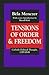 Tensions of Order and Freedom: Catholic Political Thought, 1789-1848 (The Library of Conservative Thought)