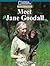 Windows on Literacy Fluent Plus (Science: Science Inquiry): Meet Jane Goodall (Nonfiction Reading and Writing Workshops)