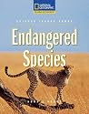 Endangered Species (National Geographic: Reading Expeditions, Science Issues Today)
