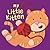 My Little Kitten (My series)