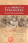 At the Mercy of Strangers: Survival in Nazi-Occupied Poland (Holocaust Memoirs, 2)