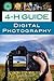 4-H Guide to Digital Photography by Daniel Johnson 4-H Guide to Digital Photography by Daniel Johnson