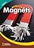 World Windows 3 (Science): Magnets: Content Literacy, Nonfiction Reading, Language & Literacy