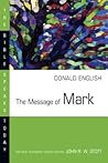 The Message of Mark (The Bible Speaks Today Series)