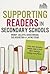 Supporting Readers in Secondary Schools: What every secondary teacher needs to know about teaching reading and phonics (Achieving QTS Series)
