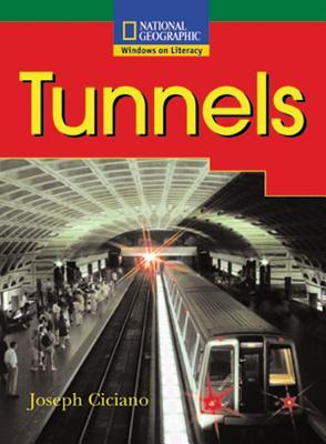 Windows on Literacy Fluent (Social Studies: Technology): Tunnels (Nonfiction Reading and Writing Workshops)