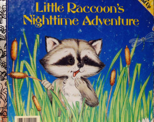 Little Raccoon's Nighttime Adventure (Big little golden book)