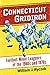 Connecticut Gridiron: Football Minor Leaguers of the 1960s and 1970s